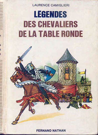 Légendes des Chevaliers de la Table Ronde, 1977. Type 4. Illustrateur : Dominique Fages