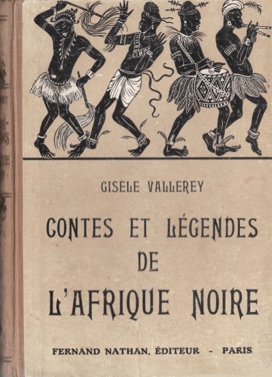 Contes et Légendes de l'Afrique noire, 1937