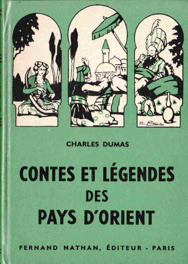 Contes et Légendes des Pays d'Orient, 1960. Illustrateur : Pierre Rousseau