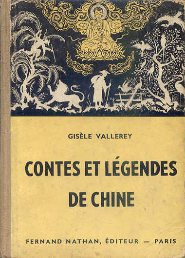Contes et Légendes de Chine, 1956. Type 2. Illustrateur : ?