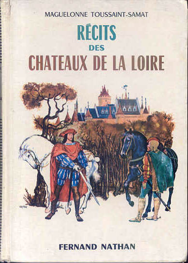 Récits des châteaux de la Loire, 1971, Type 4. Illustrateur : René Péron