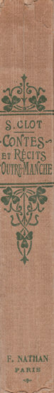 Contes et Récits d'Outremanche, 1914. Couverture grise, broché gaufré. Dos