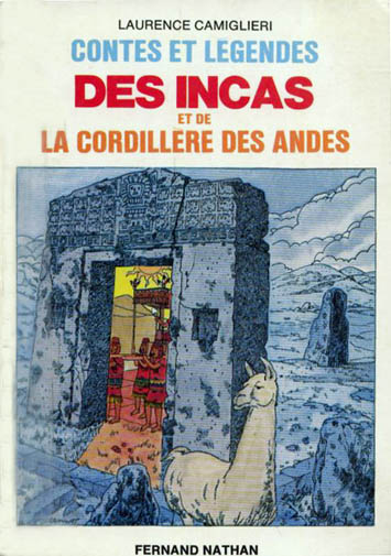 Contes et Légendes des incas et de la Cordillère des Andes, 1980. Type 4. Illustrateur : Georges Grammat
