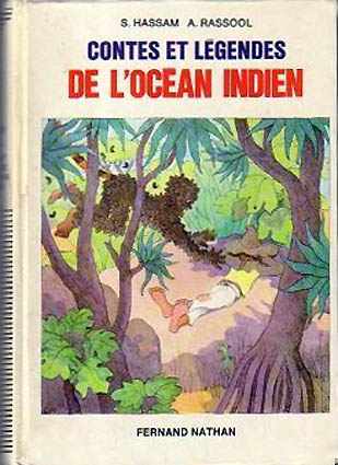Contes et Légendes de l'Océan indien, 1984. Type 4. Illustrateur : C. Wieland