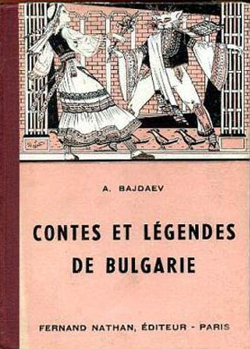 Contes et Légendes de Bulgarie, 1955. Type 2. Illustrateur : Nejad