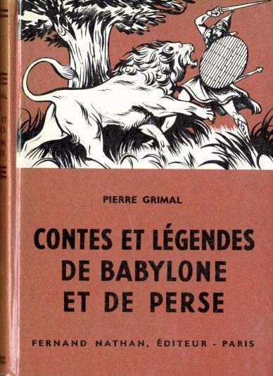 Contes et Légendes de Babylone et de Perse