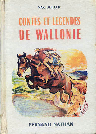 Contes et Légendes de Wallonie, 1962. Type 4. Illustrateur : Clifton Dey
