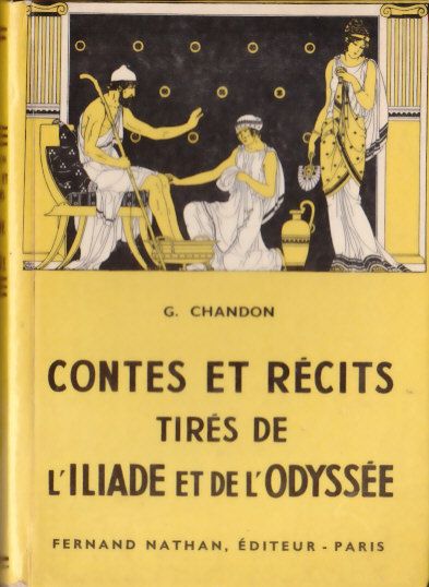 Contes et Récits tirés de l'Iliade et de l'Odyssée