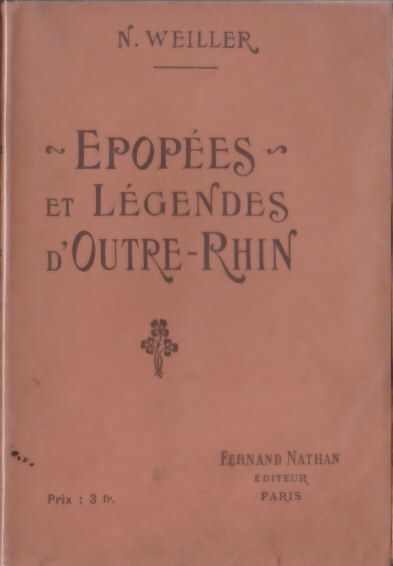 Épopées et Légendes d'Outre-Rhin, 1914. Couverture marron, broché