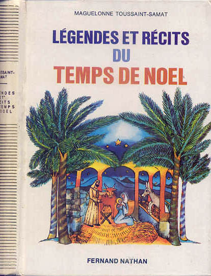 Légendes et Récits du Temps de Noël, 1977. Type 4. Illustrateur : Arnaud Laval