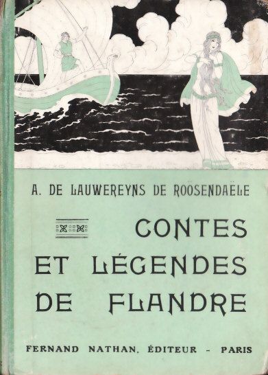 Contes et Légendes de Flandre, 1932.