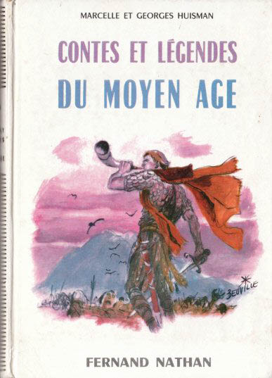 Contes et Légendes du Moyen-Âge, 1967, Type 4. Illustrateur : Beuville
