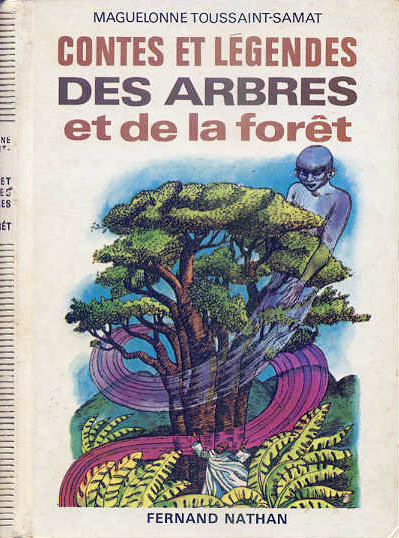 Contes et Légendes des Arbres et de la Forêt, 1978. Type 4. Illustrateur : Jean Giannini