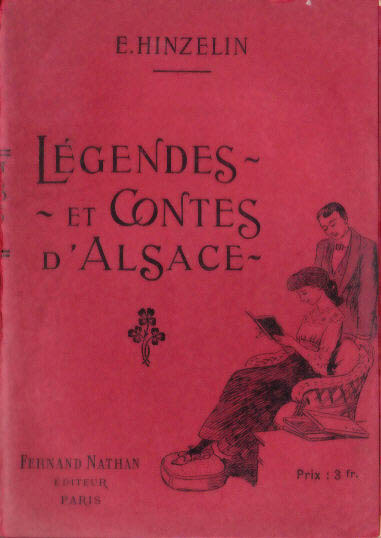 Légendes et Contes d'Alsace, 1913. Type 0 broché, premier plat illustré. Illustrateur : Kauffmann
